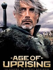 Age of Uprising: The Legend of Michael Kohlhaas