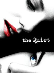 The Quiet