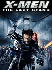 X-Men: The Last Stand