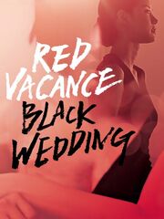 Red Vacance Black Wedding