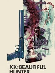 XX: Beautiful Hunter