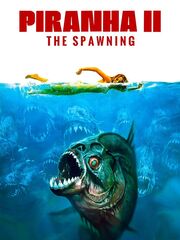Piranha II: The Spawning