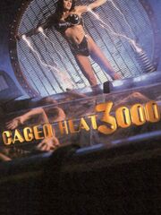 Caged Heat 3000