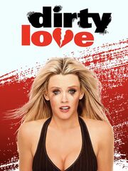 Dirty Love