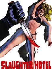 Slaughter Hotel