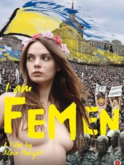 I Am FEMEN