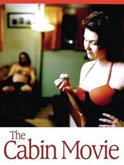The Cabin Movie