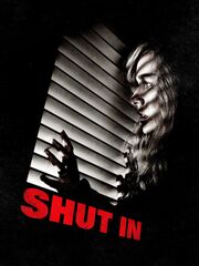 Shut In