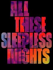 All These Sleepless Nights