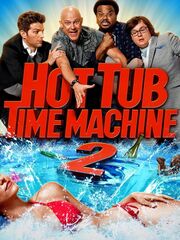 Hot Tub Time Machine 2