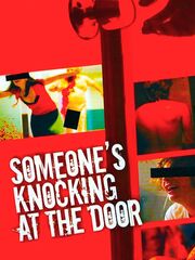 Someone's Knocking at the Door