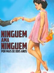 No One Loves Anyone For More Than Two Years