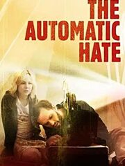 The Automatic Hate