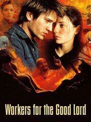 Workers for the Good Lord