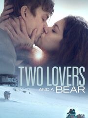 Two Lovers and a Bear