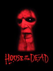 House of the Dead