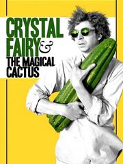 Crystal Fairy & the Magical Cactus