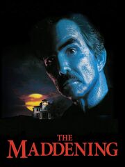 The Maddening