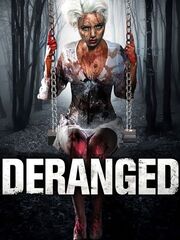 Deranged