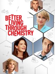 Better Living Through Chemistry