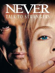Never Talk to Strangers