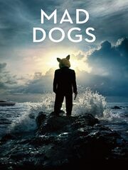 Mad Dogs