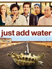 Just Add Water