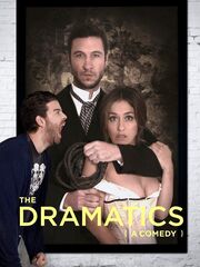 The Dramatics: A Comedy