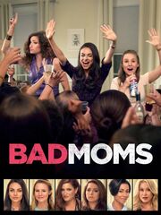 Bad Moms