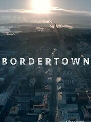 Bordertown (Series)