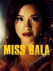 Miss Bala (2019)