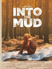 Into the Mud