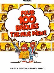Pour 100 briques t'as plus rien !